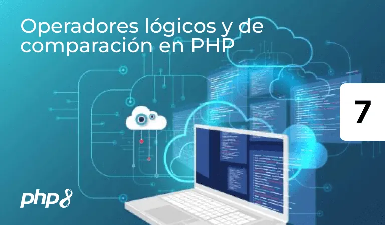 Operadores lógicos y de comparación en PHP